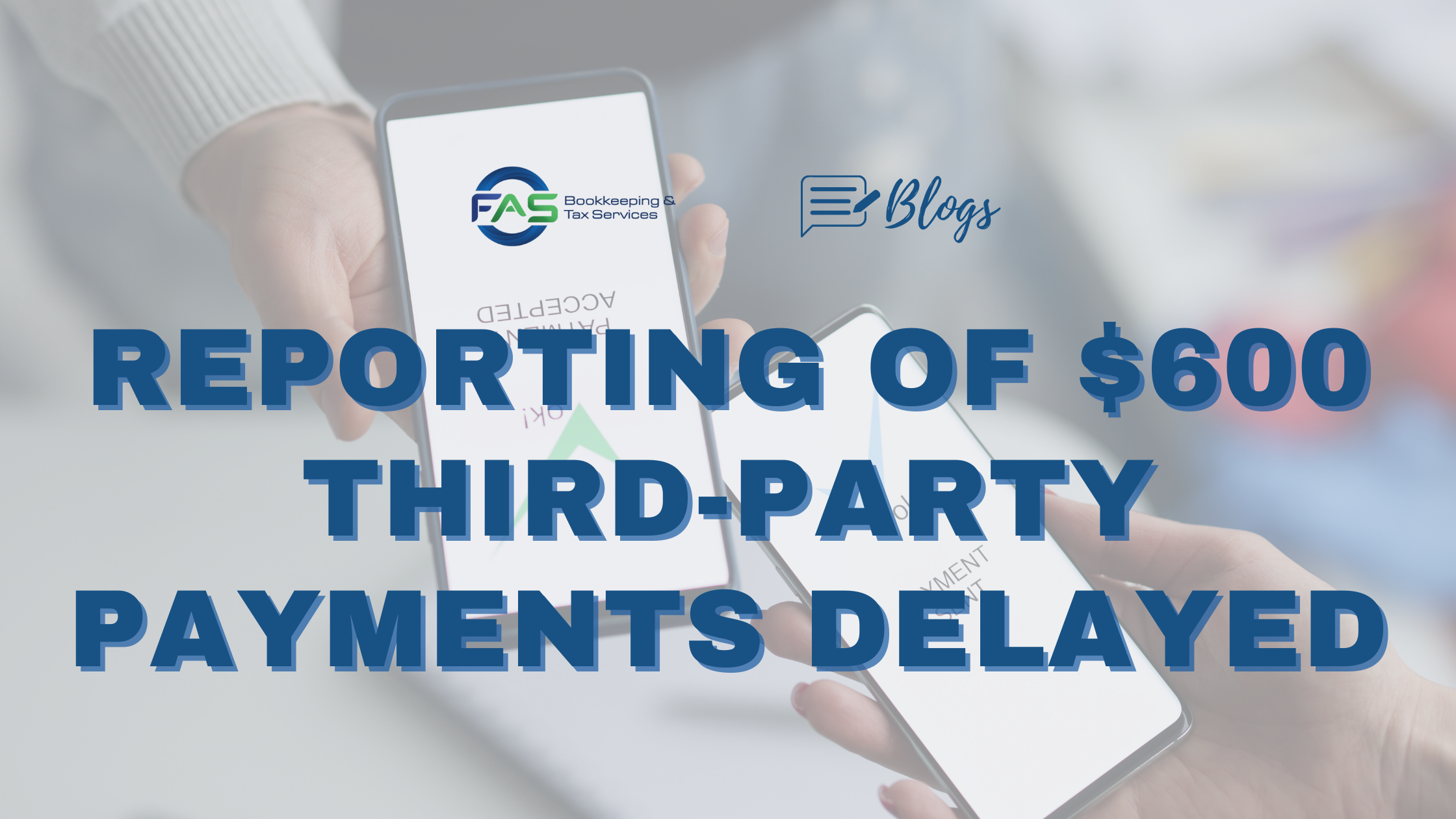 Reporting of $600 Third-party Payments Delayed