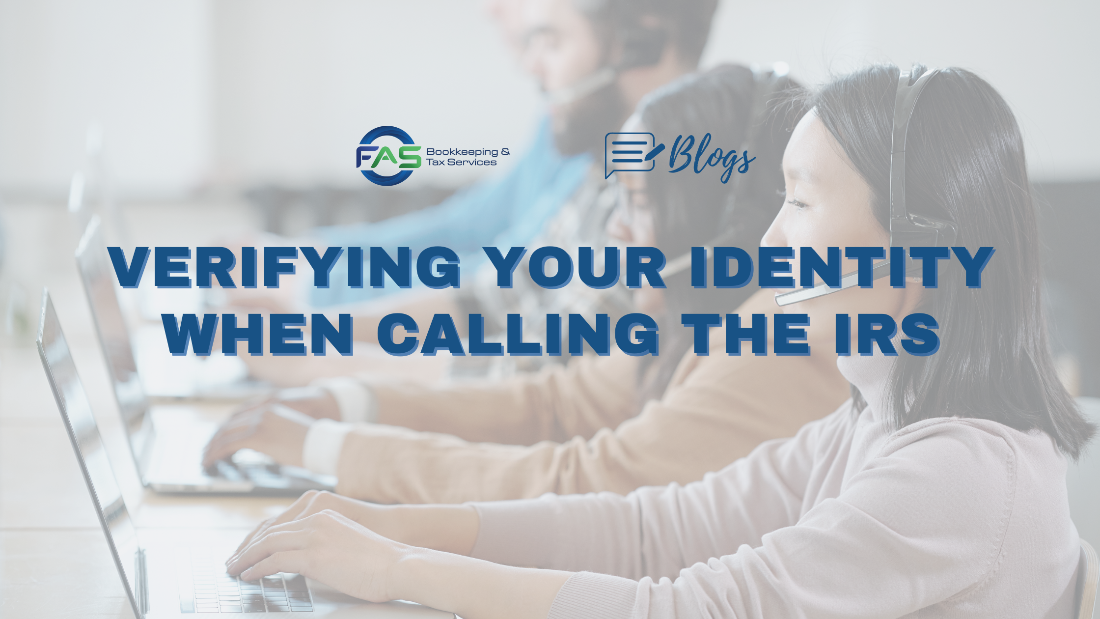 Verifying Your Identity When Calling the IRS