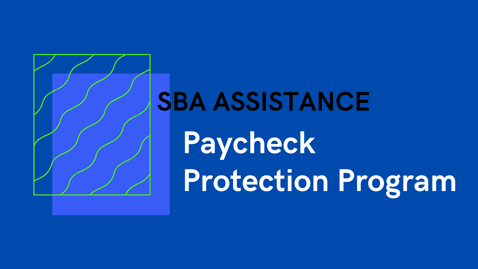 Paycheck Protection Program COVID Relief
