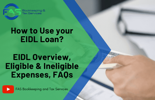 How to use your EIDL loan? | EIDL Overview, Eligible & Ineligible Expenses, EIDL FAQs
