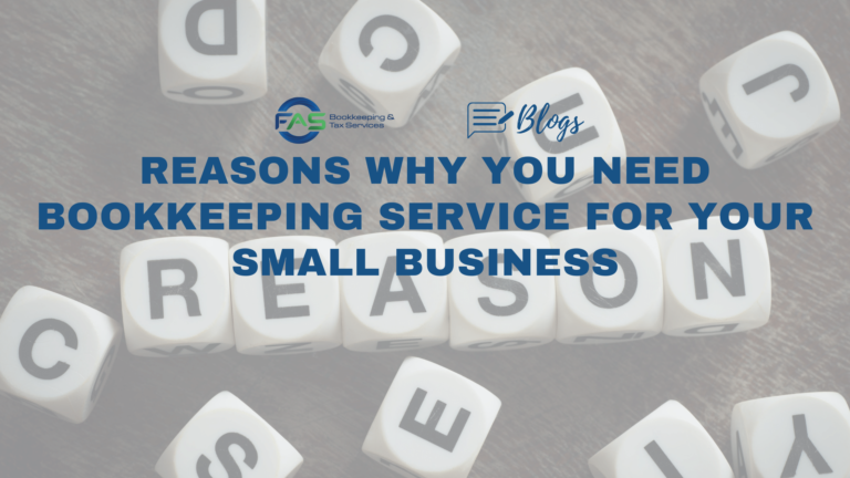 cubes that spell out the reasons why you need bookkeeping service for your small business