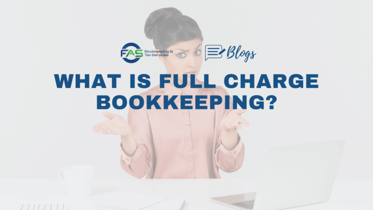 a business owner trying to understand what full charge bookkeeping is