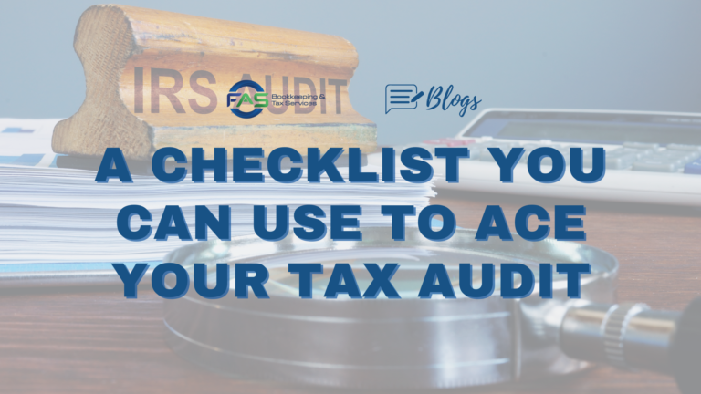 A Checklist You Can Use to Ace Your Tax Audit