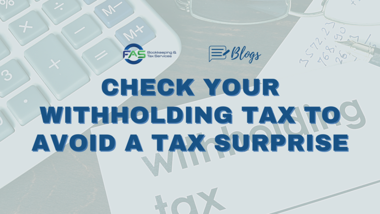 Check your withholding tax to avoid a tax surprise