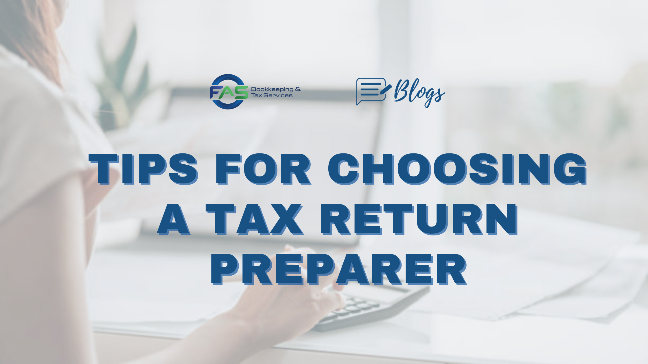 Tips for Choosing A Tax Return Preparer
